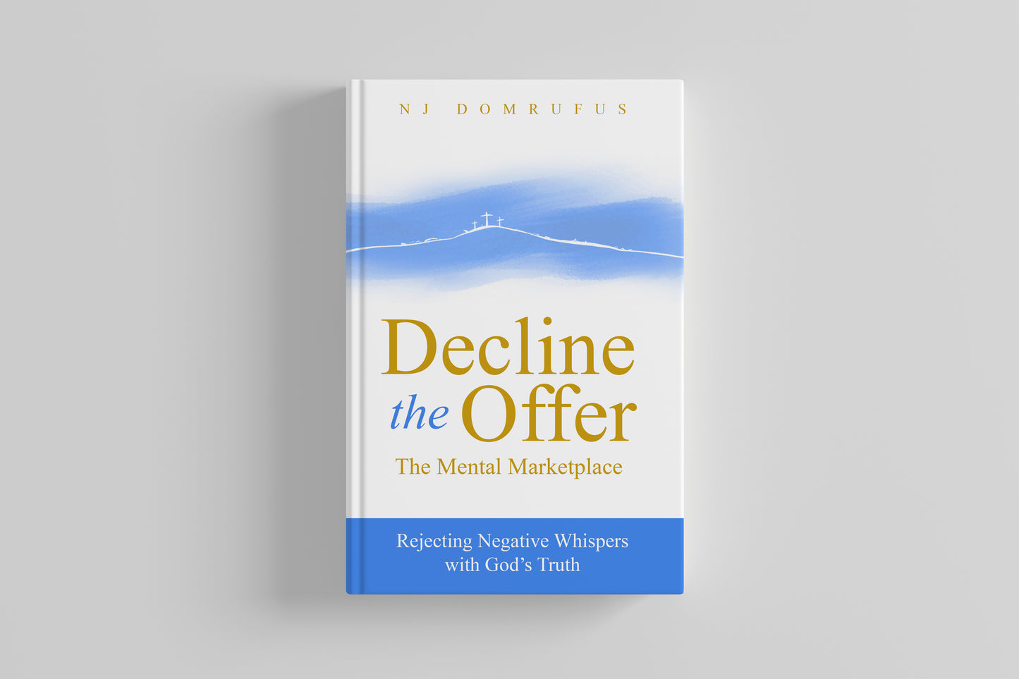 Decline the Offer – The Mental Marketplace